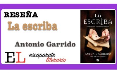 Reseña: La escriba (Antonio Garrido)