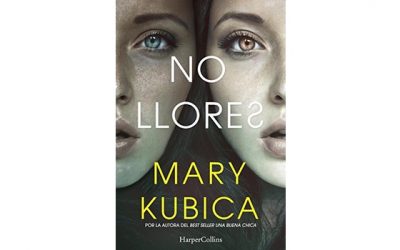 No llores (Mary Kubica)