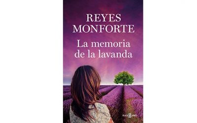 La memoria de la lavanda (Reyes Monforte)