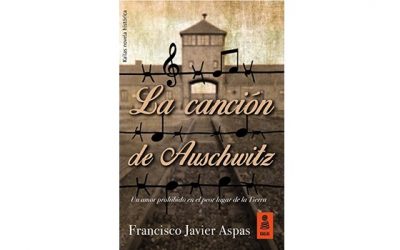 La canción de Auschwitz (Francisco Javier Aspas)