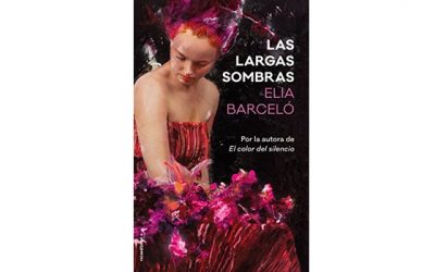 Las largas sombras (Elia Barceló)