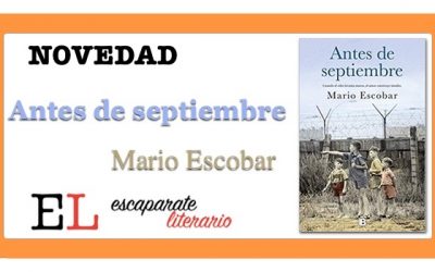 Antes de septiembre (Mario Escobar)
