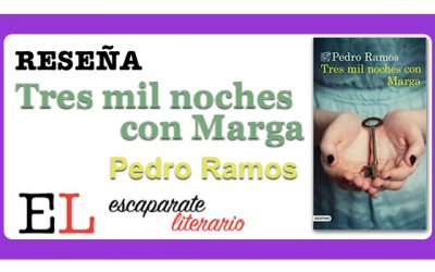 Reseña: Tres mil noches con Marga (Pedro Ramos)