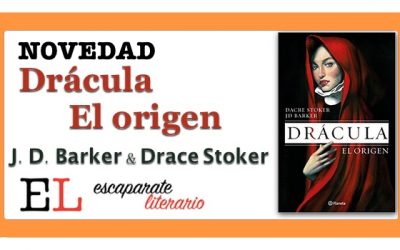 Drácula. El origen (J. D. Barker & Dacre Stoke)