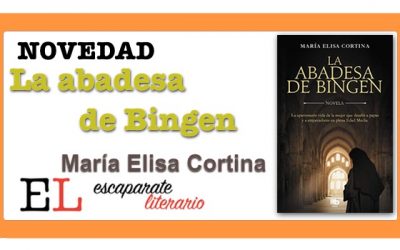 La abadesa de Bingen (María Elisa Cortina)
