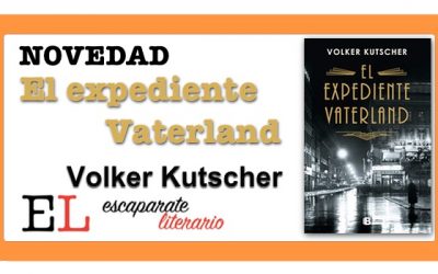 El expediente Vaterland (Volker Kutscher)