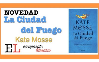 La Ciudad del Fuego (Kate Mosse)