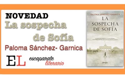 La sospecha de Sofía (Paloma Sánchez-Garnica)