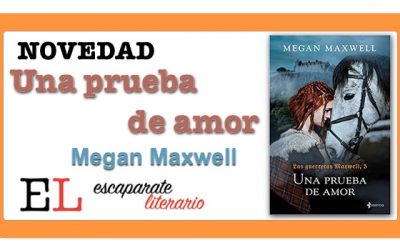 Una prueba de amor (Megan Maxwell)