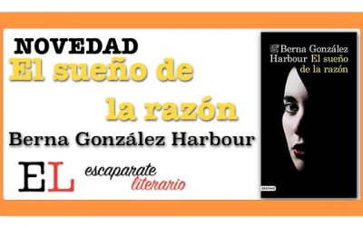 El sueño de la razón (Berna González Harbour)