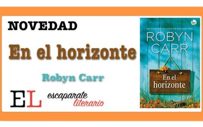 En el horizonte (Robyn Carr)