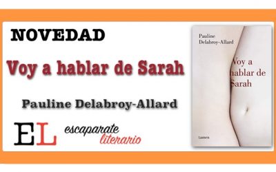 Voy a hablar de Sarah (Pauline Delabroy-Allard)