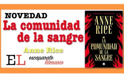 La comunidad de la sangre (Anne Rice)