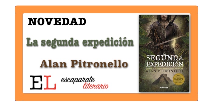 ▷La segunda expedición (Alan PItronello) - Escaparate Literario