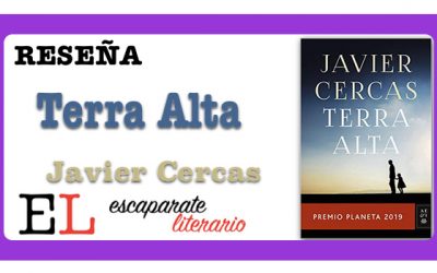 Reseña: Terra Alta (Javier Cercas)