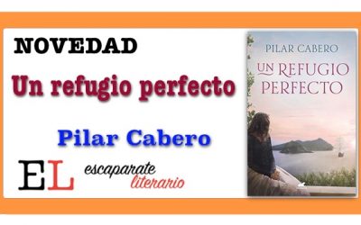 Un refugio perfecto (Pilar Cabero)