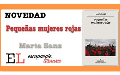 Pequeñas mujeres rojas (Marta Sanz)