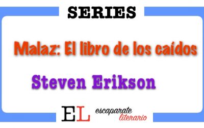 Serie Malaz: El libro de los caídos (Steven Erikson)