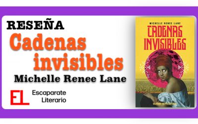 Reseña: Cadenas invisibles (Michelle Renee Lane)