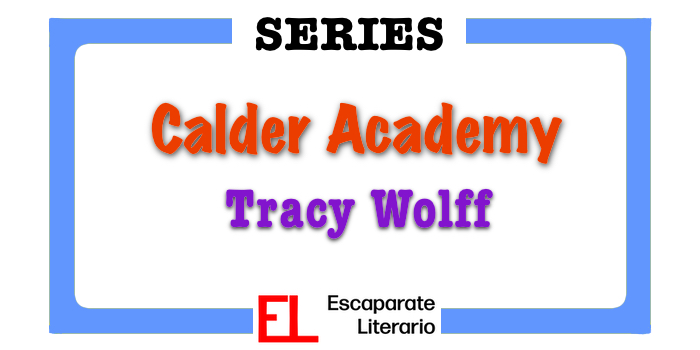 Saga Calder Academy (Tracy Wolff)