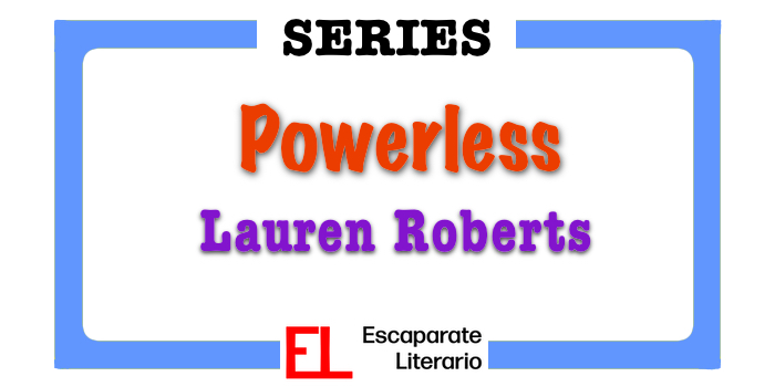 Serie Powerless (Lauren Roberts)