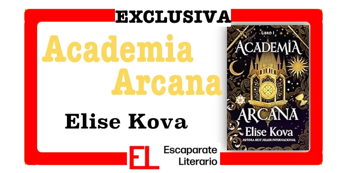 Novedad: Academia Arcana (Elise Kova)