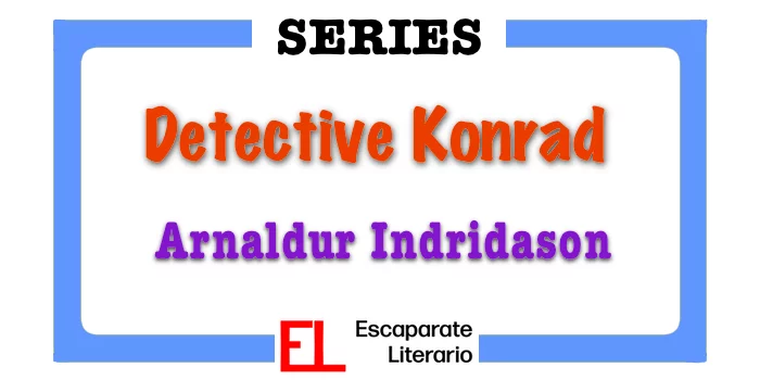 Serie Detective Konrad (Arnaldur Indridason)