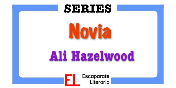 Saga Novia (Ali Hazelwood)