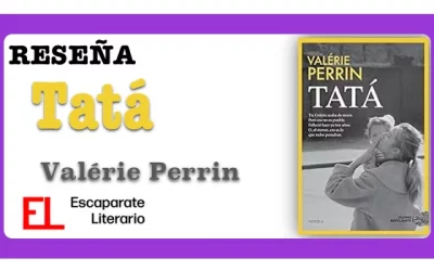 Reseña: Tatá (Valérie Perrin)