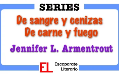 Orden cronológico de De sangre y cenizas y De carne y fuego (Jennifer L. Armentrout)