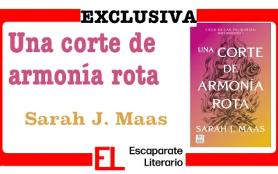 Novedad: Una corte de armonía rota (Sarah J. Maas)